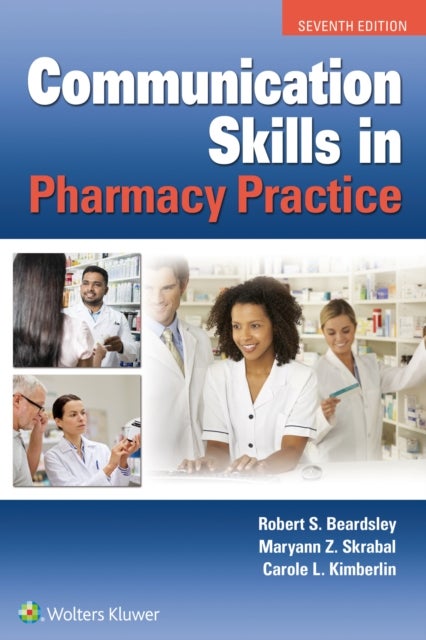 Bilde av Communication Skills In Pharmacy Practice Av Robert Beardsley