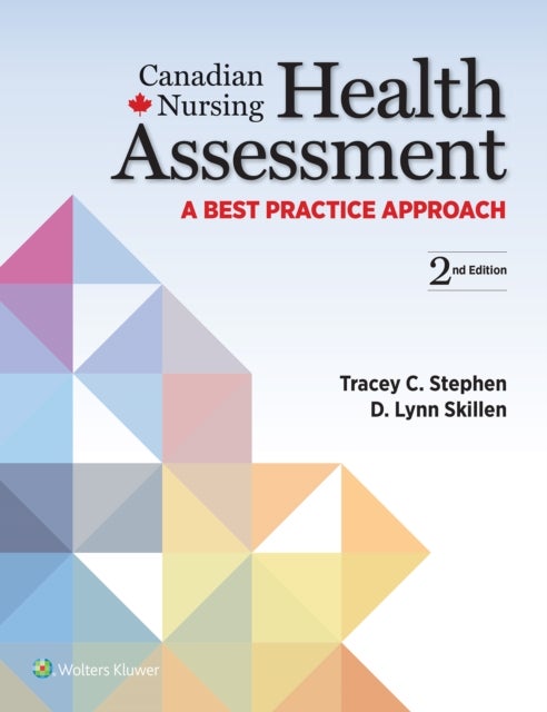 Bilde av Canadian Nursing Health Assessment Av Tracey C. Stephen, D. Lynn Phd Rn Skillen