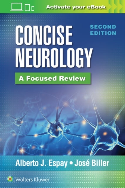 Bilde av Concise Neurology: A Focused Review, 2nd Edition Av Alberto J. Espay, Jose Md Facp Faan Faha Fan Biller