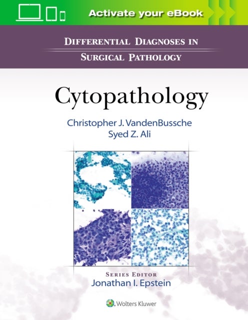 Bilde av Differential Diagnoses In Surgical Pathology: Cytopathology Av Syed Ali, Christopher J Md Phd Vandenbussche