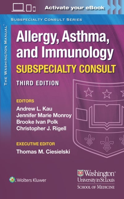 Bilde av The Washington Manual Allergy, Asthma, And Immunology Subspecialty Consult Av Dr. Andrew Md Kau, Dr. Jennifer Marie Monroy, Dr. Brooke Ivan Polk, Dr.