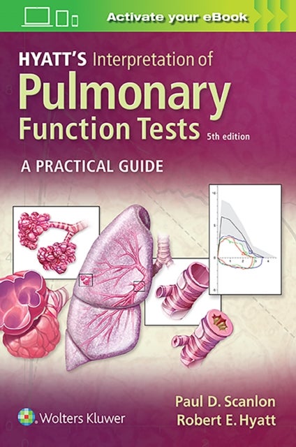 Bilde av Hyatt&#039;s Interpretation Of Pulmonary Function Tests Av Paul D. Scanlon