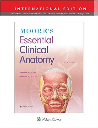 Moore's Essential Clinical Anatomy