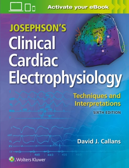 Bilde av Josephson&#039;s Clinical Cardiac Electrophysiology Av Dr. David Callans