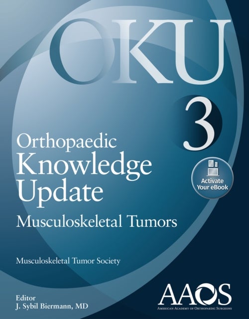Bilde av Orthopaedic Knowledge Update: Musculoskeletal Tumors 3: Print + Ebook