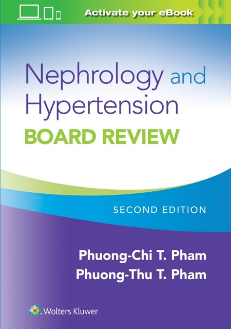 Bilde av Nephrology And Hypertension Board Review Av Phuong-chi Pham, Dr. Phuong-thu T. Md Pham