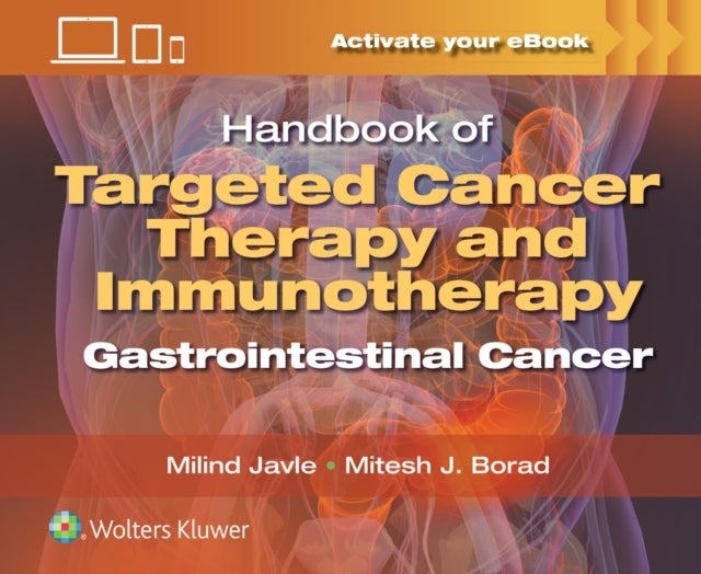 Bilde av Handbook Of Targeted Cancer Therapy And Immunotherapy: Gastrointestinal Cancer Av Milind Md Javle, Mitesh J. Borad
