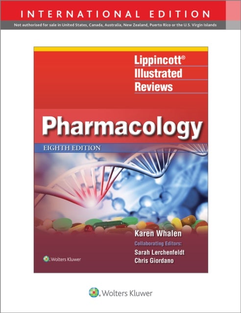 Bilde av Lippincott Illustrated Reviews: Pharmacology Av Karen Whalen