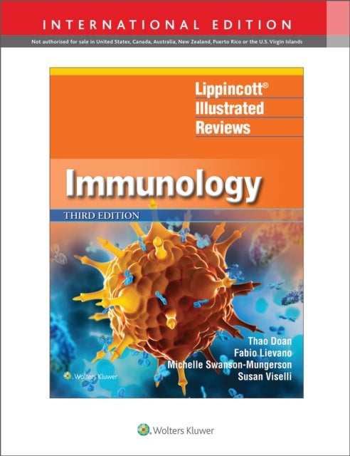 Bilde av Lippincott Illustrated Reviews: Immunology Av Dr. Thao Doan, Dr. Susan M. Ph.d. Viselli, Dr. Fabio Md Lievano, Dr. Michelle Phd Swanson-mungerson