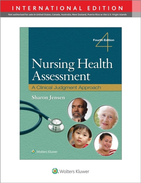 Nursing Health Assessment - A Clinical Judgment Approach