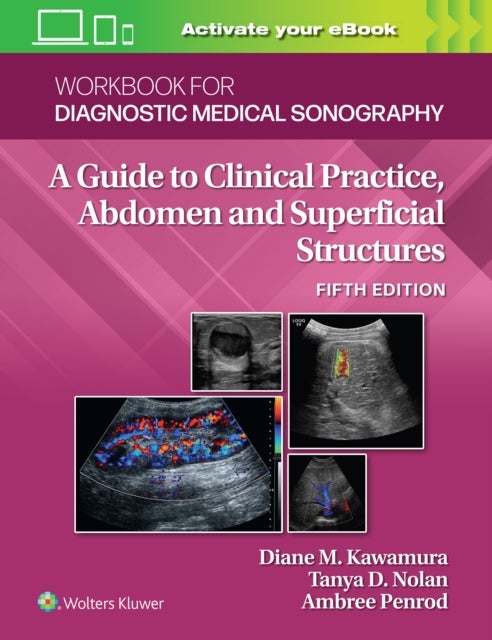 Bilde av Workbook For Diagnostic Medical Sonography: Abdominal And Superficial Structures Av Diane Kawamura, Tanya Nolan