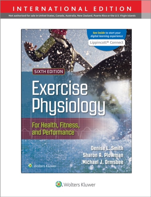Bilde av Exercise Physiology For Health Fitness And Performance Av Sharon Plowman, Denise Smith, Michael Ormsbee