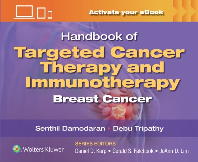 Bilde av Handbook Of Targeted Cancer Therapy And Immunotherapy: Breast Cancer Av Senthilkumar Md Phd Damodaran, Debasish Md Tripathy