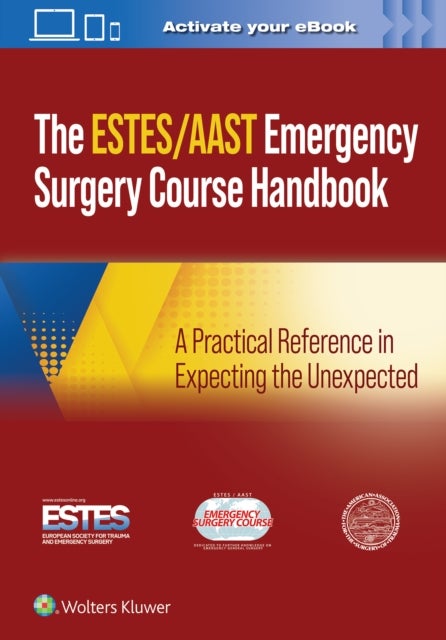 Bilde av Aast/estes Emergency Surgery Course Handbook Av Aast - American Association For The Surgery Of Trauma, Estes - European Society For Trauma And Emergen