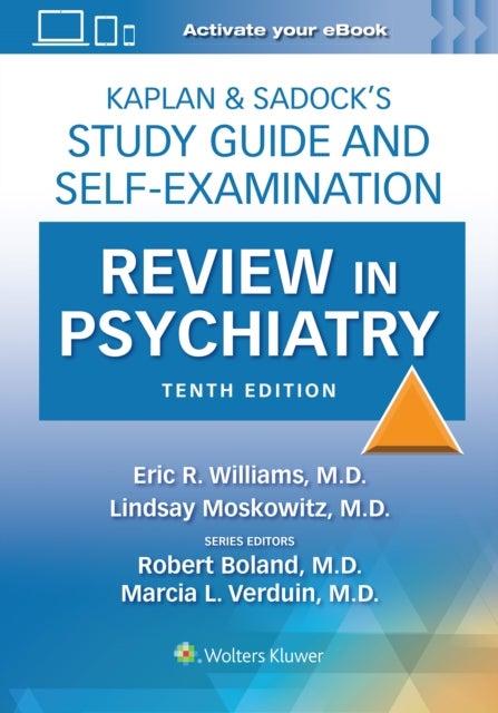 Bilde av Kaplan &amp; Sadock&#039;s Study Guide And Self-examination Review In Psychiatry Av Eric Rashad Williams, Lindsay Moskowitz, Robert Boland, Marcia Ver