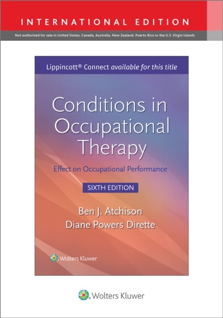 Conditions in Occupational Therapy - Effect on Occupational Performance