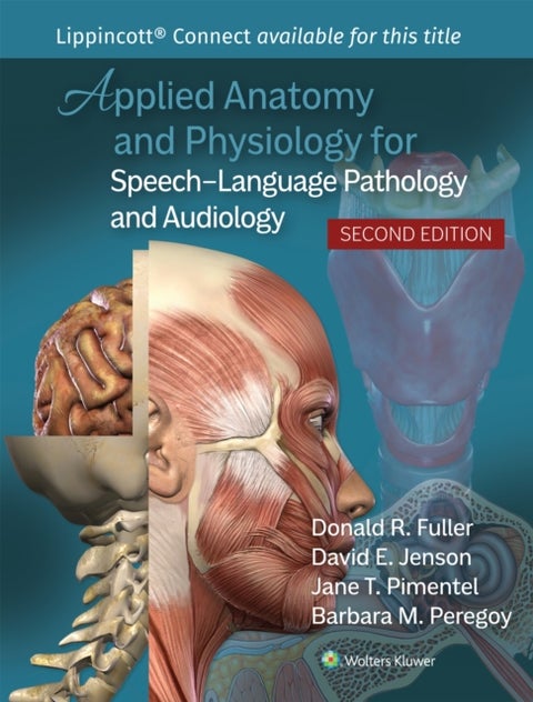 Applied Anatomy and Physiology for Speech-Language