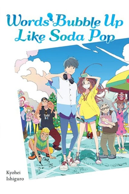 Bilde av Words Bubble Up Like Soda Pop (light Novel) Av Kyohei Ishiguro