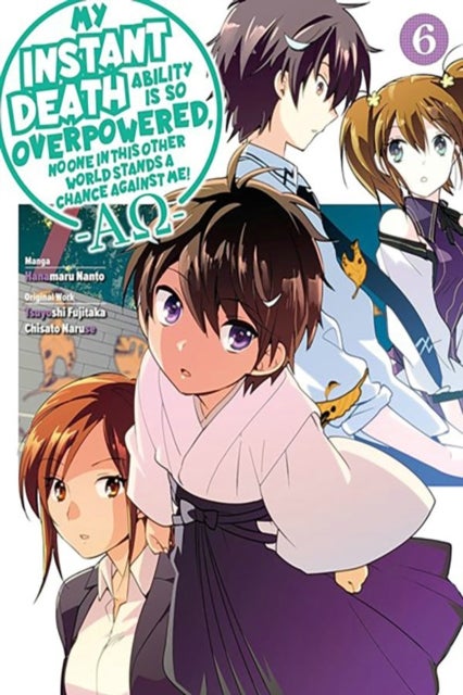 My Instant Death Ability Is So Overpowered, No One in This Other World Stands a Chance Against Me! ¿