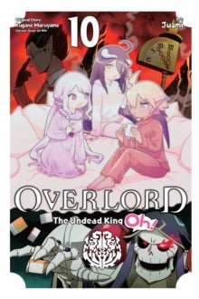 Overlord: The Undead King Oh!, Vol. 10