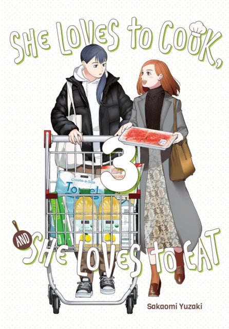 Bilde av She Loves To Cook, And She Loves To Eat, Vol. 3 Av Sakaomi Yuzaki