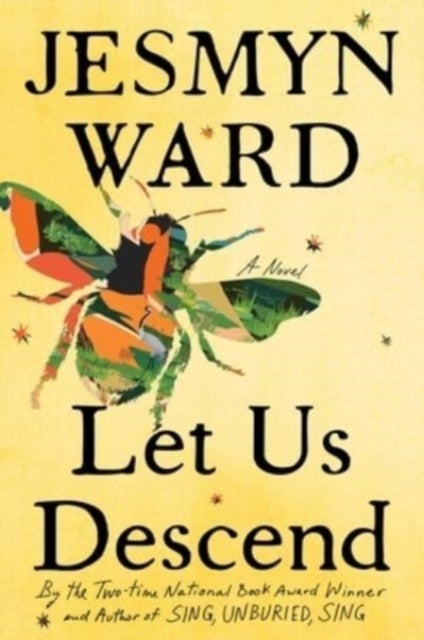 Let Us Descend - A Novel