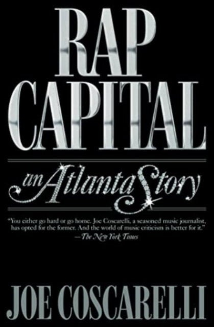 Rap Capital - An Atlanta Story