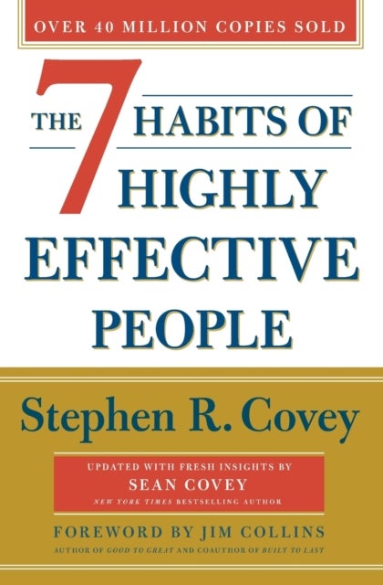 The 7 Habits of Highly Effective People - 30th Anniversary Edition