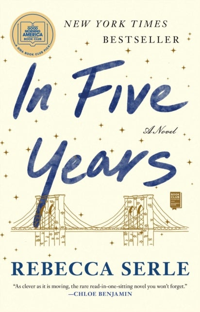 In Five Years - A Novel