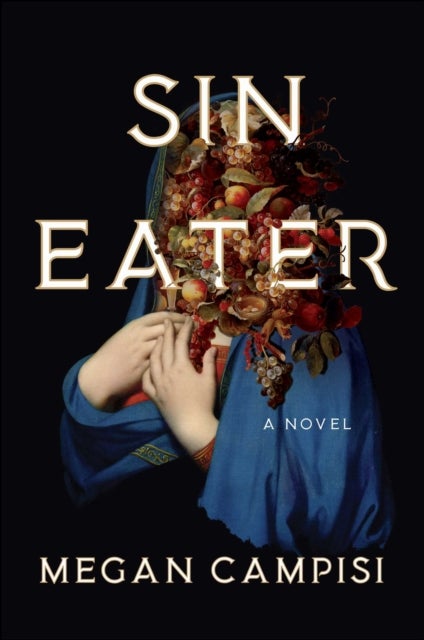 Sin Eater - A Novel