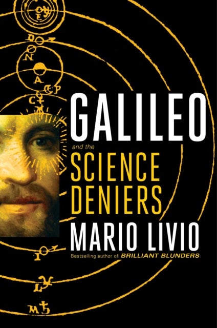Galileo - And the Science Deniers