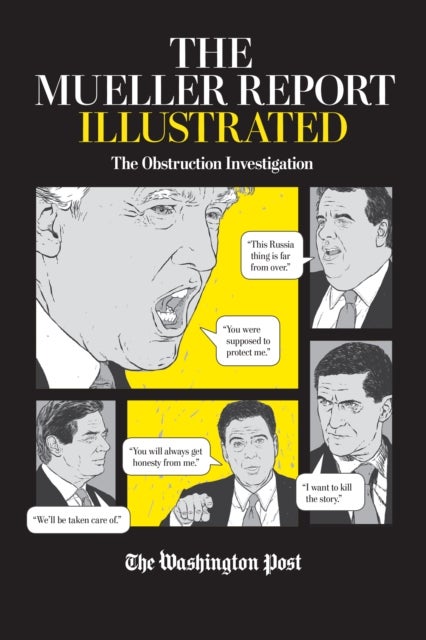 The Mueller Report Illustrated - The Obstruction Investigation