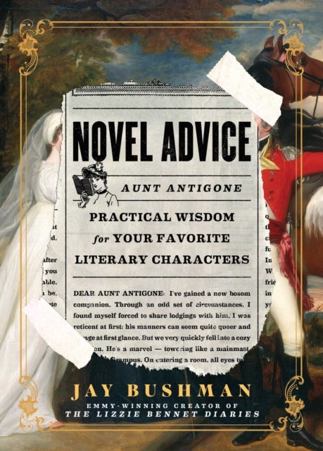 Novel Advice - Practical Wisdom for Your Favorite Literary Characters