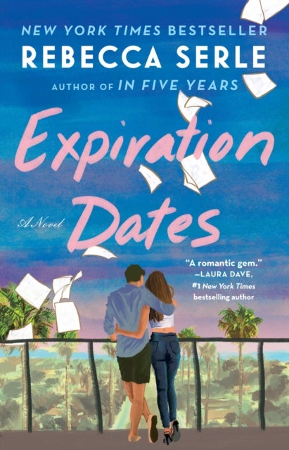 Expiration Dates - A Novel