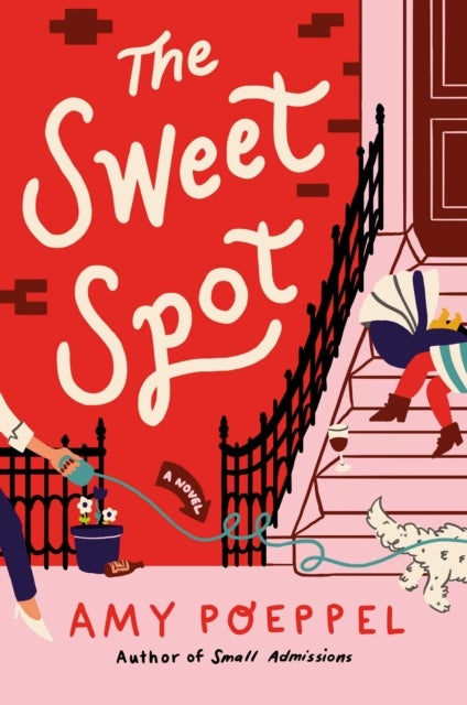 The Sweet Spot - A Novel