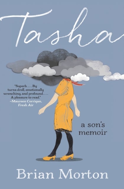 Tasha - A Son's Memoir