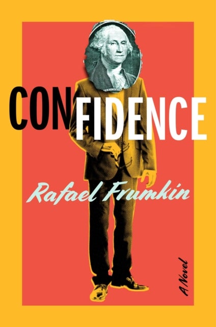 Confidence - A Novel