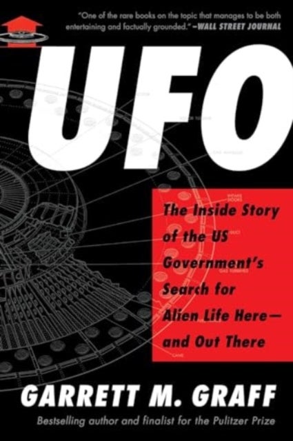 UFO - The Inside Story of the US Government's Search for Alien Life Here¿and Out There