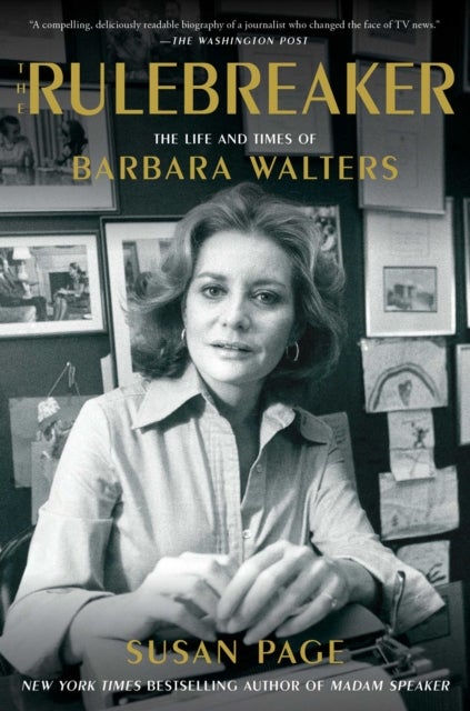 The Rulebreaker - The Life and Times of Barbara Walters