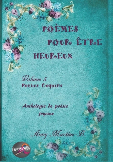 Po?tes Coquins - Anthologie de po?sie joyeuse