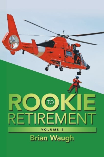 Rookie to Retirement - Volume 2