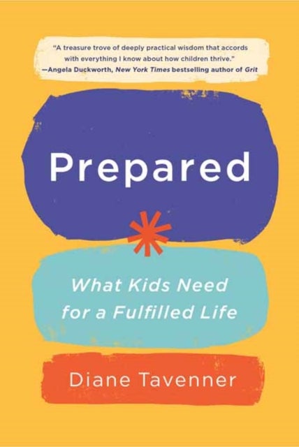 Prepared - What Kids Need for a Fulfilled Life