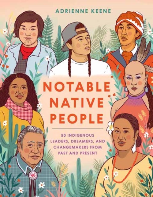 Bilde av Notable Native People Av Adrienne Keene
