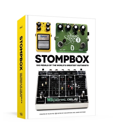 Stompbox - 100 Pedals of the World's Greatest Guitarists
