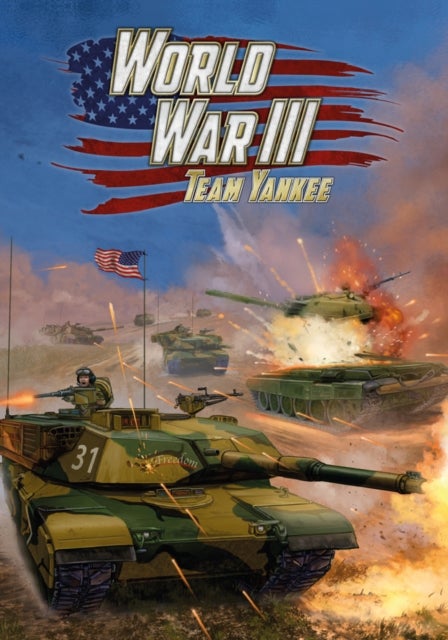 World War III: Team Yankee Rulebook (WWIII 98p A4 HB) - 2019 Edition