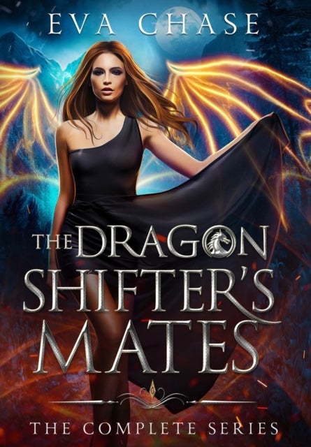 The Dragon Shifter's Mates - The Complete Series