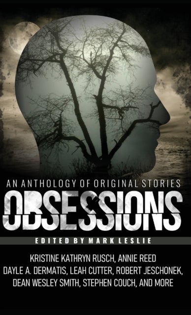 Obsessions - An Anthology of Original Fiction