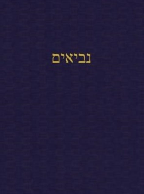 The Prophets - A Journal for the Hebrew Scriptures