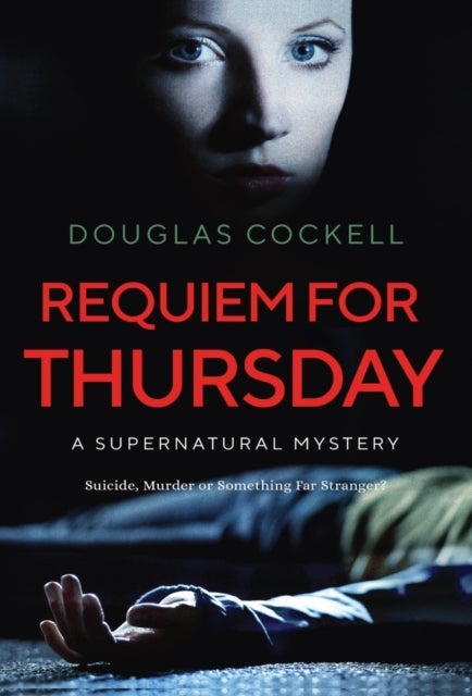 Requiem For Thursday - A Supernatural Mystery