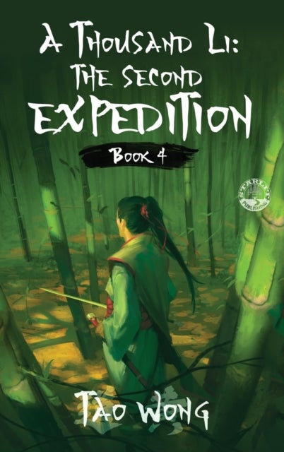 A Thousand Li - The Second Expedition: Book 4 of A Thousand Li